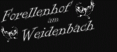 Forellenhof am Weidenbach